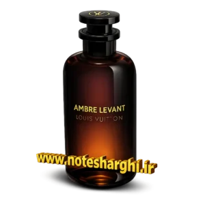 عطر امبر لوانت لویی ویتون (Ambre Levant Louis Vuitton)